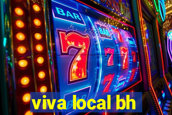 viva local bh