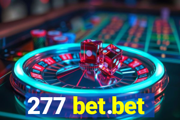 277 bet.bet