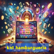 knt hamburgueria