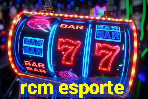 rcm esporte