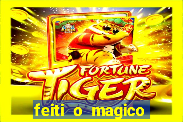 feiti o magico manga ler online