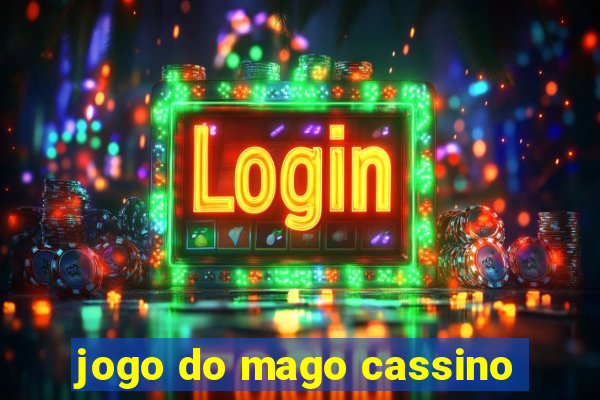 jogo do mago cassino