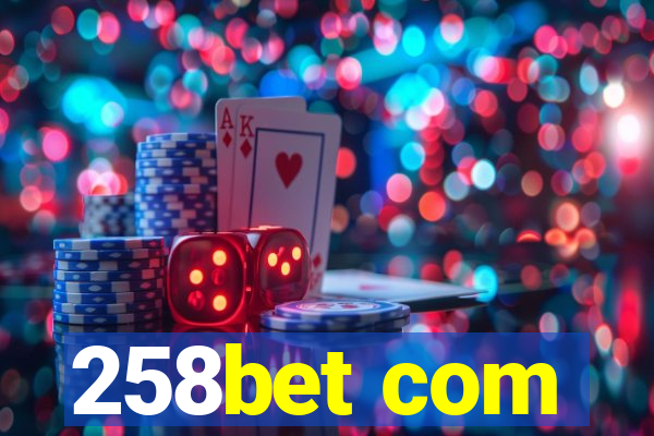 258bet com