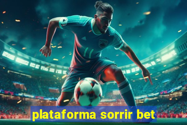 plataforma sorrir bet