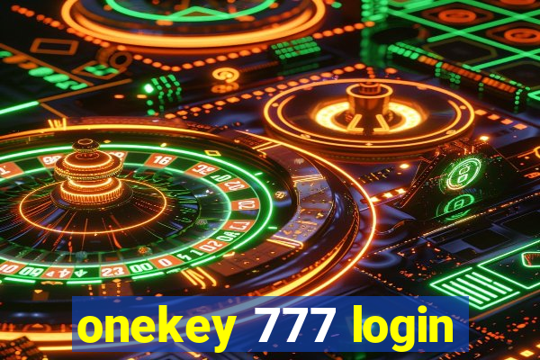 onekey 777 login