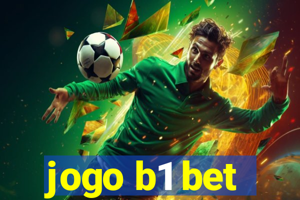 jogo b1 bet