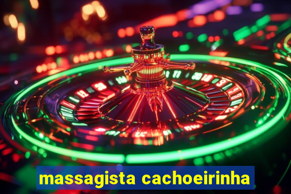 massagista cachoeirinha