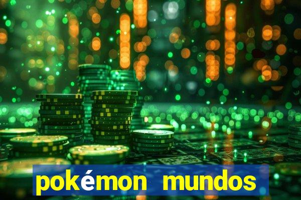 pokémon mundos elementais download