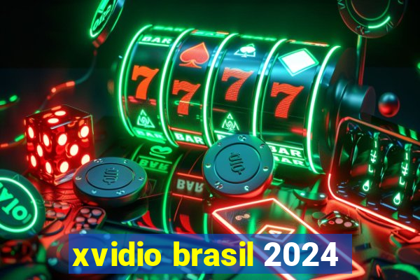 xvidio brasil 2024