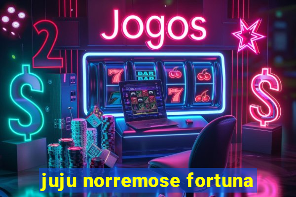 juju norremose fortuna