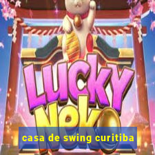 casa de swing curitiba