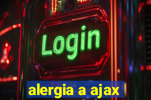 alergia a ajax