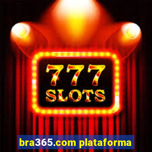 bra365.com plataforma