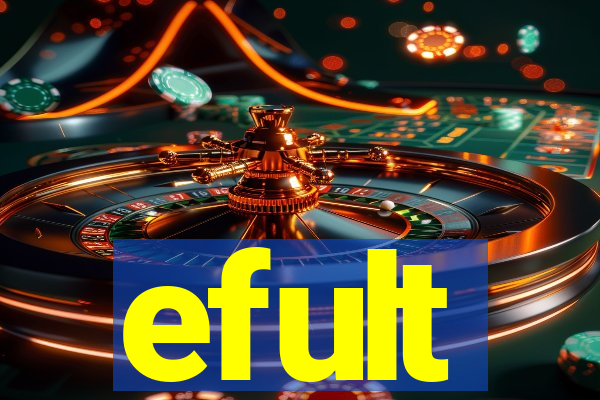 efult