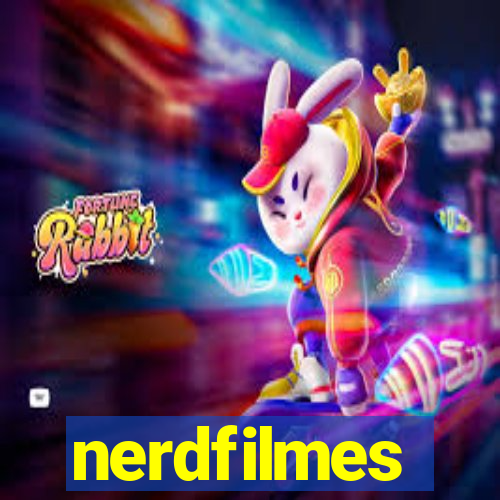 nerdfilmes