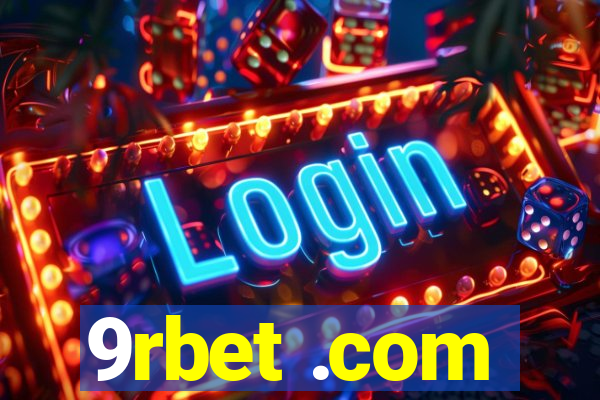 9rbet .com