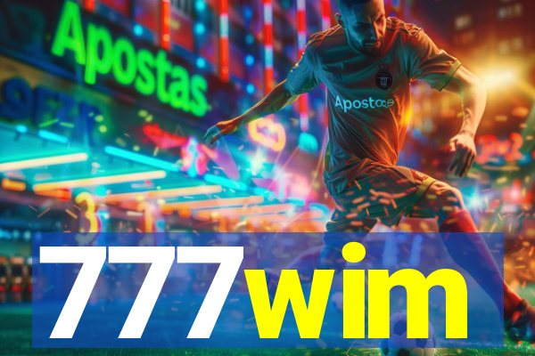 777wim