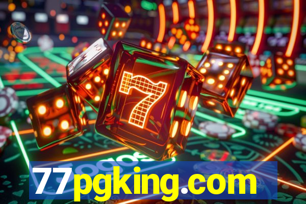 77pgking.com