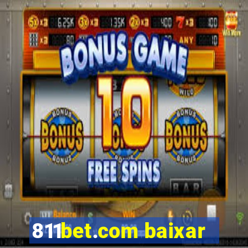 811bet.com baixar