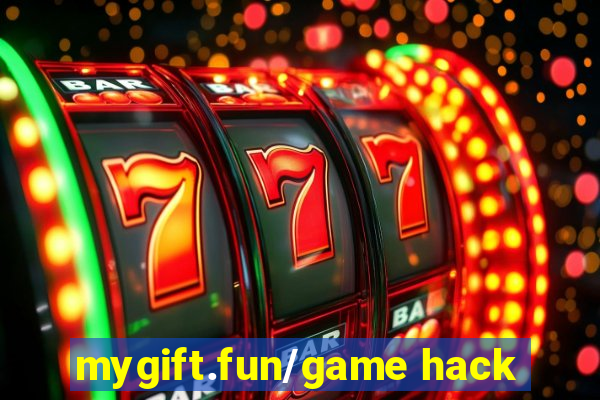 mygift.fun/game hack