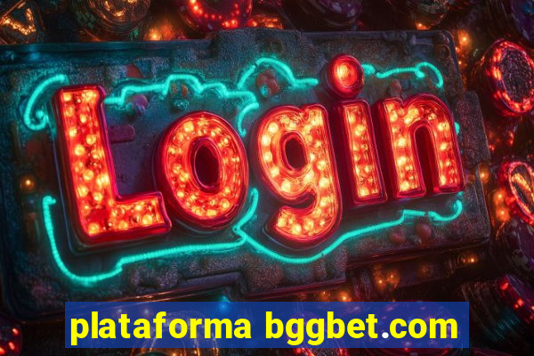 plataforma bggbet.com