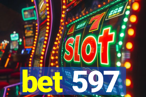 bet 597