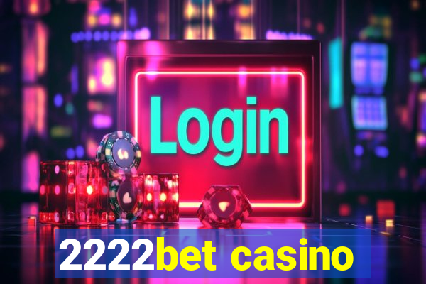 2222bet casino