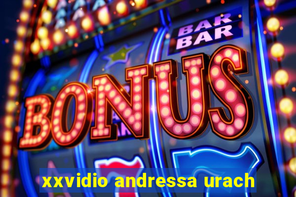 xxvidio andressa urach