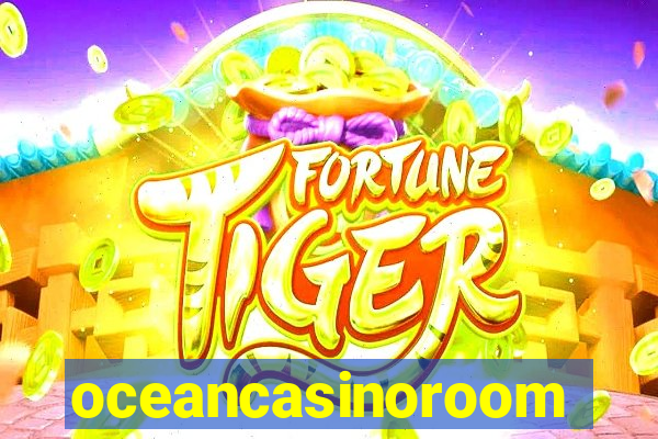 oceancasinoroom