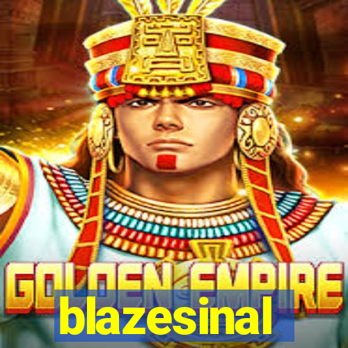 blazesinal