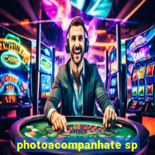 photoacompanhate sp