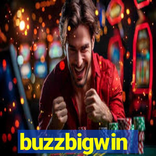 buzzbigwin