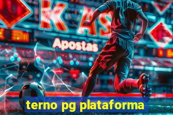 terno pg plataforma