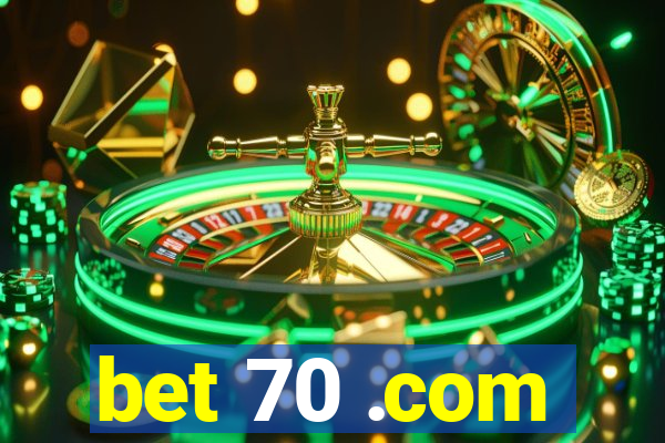 bet 70 .com