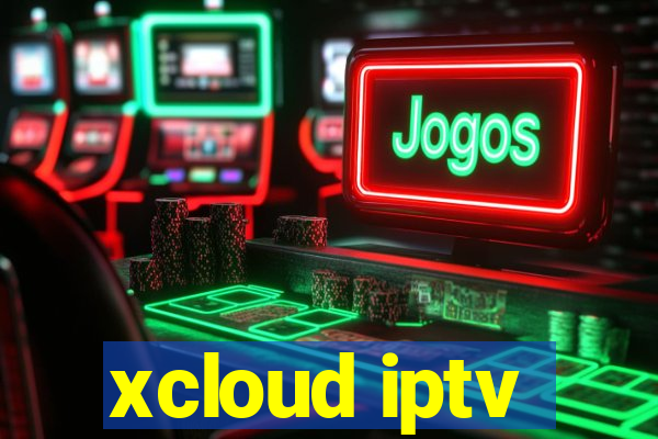 xcloud iptv