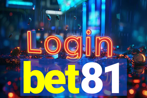 bet81