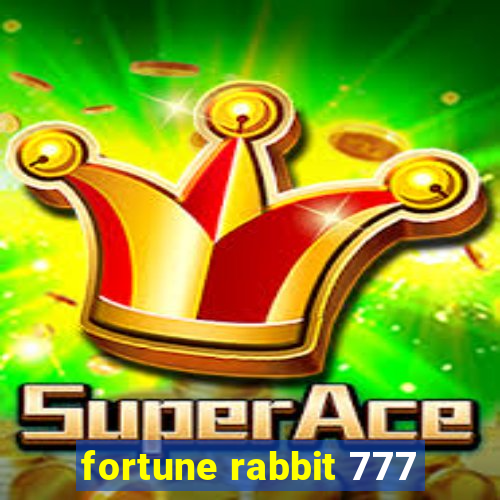 fortune rabbit 777