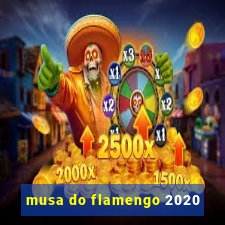 musa do flamengo 2020