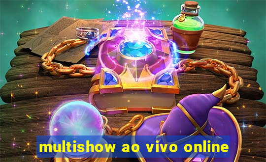 multishow ao vivo online