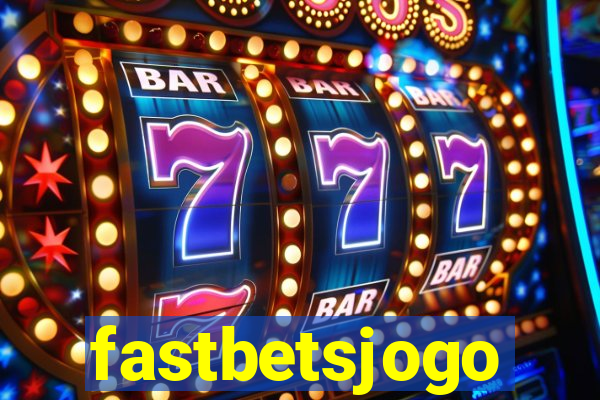 fastbetsjogo