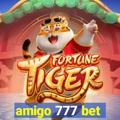 amigo 777 bet