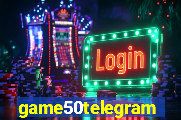 game50telegram