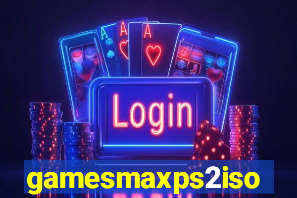 gamesmaxps2iso