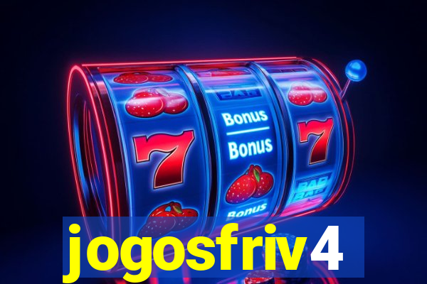 jogosfriv4