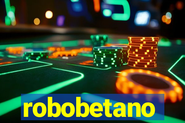 robobetano