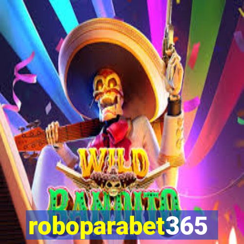 roboparabet365