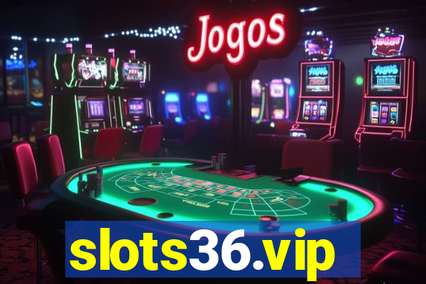 slots36.vip