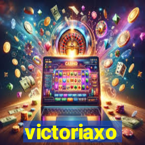 victoriaxo