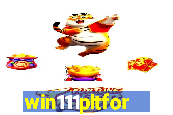 win111pltfor