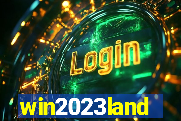 win2023land